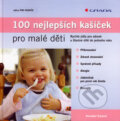 100 nejlepších kašiček pro malé děti