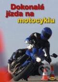 Dokonalá jízda na motocyklu