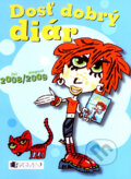 Dos� dobr� di�r (j�l 2008 - august 2009)