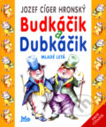 Budkáčik a Dubkáčik