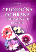 Celoro�n� ochrana z�hradn�ch plod�n 2008