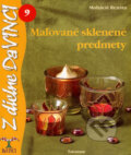Ma�ovan� sklenen� predmety