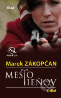 Mesto tie�ov (2. diel)
