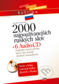2000 najpou��vanej��ch rusk�ch slov + 6 AUDIO CD