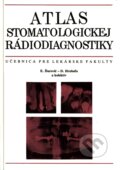 Atlas stomatologickej rádiodiagnostiky