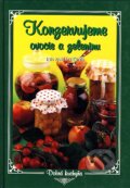 Konzervujeme ovocie a zeleninu