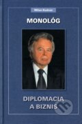 Monol�g - Diplomacia a biznis