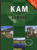 Kam na Šumavě