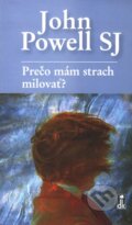 Prečo mám strach milovať?