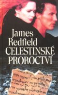Celestinské proroctví (James Redfield)