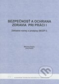 Bezpe�nos� a ochrana zdravia pri pr�ci I