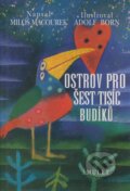 Ostrov pro �est tis�c bud�k�