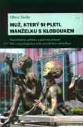 Muž, který si pletl manželku s kloboukem