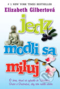 Jedz, modli sa, miluj