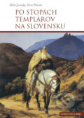 Po stopách templárov na Slovensku