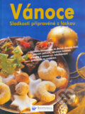 V�noce - Sladkosti p�ipraven� s l�skou