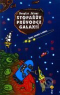 Stopařův průvodce Galaxií 3 - Život, vesmír a vůbec