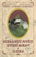 Nejkr�sn�j�� pov�sti severn� Moravy a Slezska