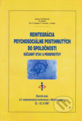 Reintegrácia psychosociálne postihnutých do spoločnosti