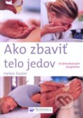 Ako zbaviť telo jedov