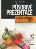 P�sobiv� prezentace v Powerpointu 2007