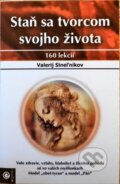 Staň sa tvorcom svojho života