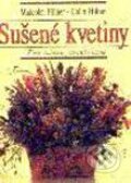 Su�en� kvetiny - zber, su�enie, aran�ovanie