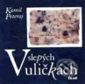 V slepých uličkách