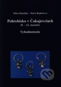 Pohrebisko v Čakajovciach (9.—12.storočie)
