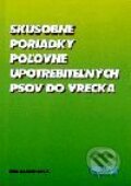 Sk��obn� poriadky po�ovne upotrebite�n�ch psov do vrecka