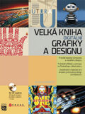 Velká kniha digitální grafiky a designu