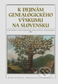 K dejin�m genealogick�ho v�skumu na Slovensku