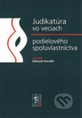 Judikatúra vo veciach podielového spoluvlastníctva