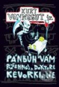 P�nb�h v�m po�ehnej, doktore Kevorkiane