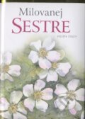 Milovanej sestre