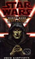 Darth Bane - Cesta zk�zy