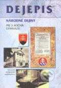 Dejepis pre 3. ročník gymnázií - Národné dejiny