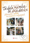 Ta dala mamka, ta dala dc�rku