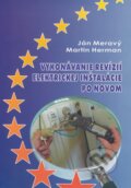 Vykon�vanie rev�zi� elektrickej in�tal�cie po novom