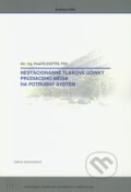 Nestacionárne tlakové účinky prúdiaceho média na potrubný systém