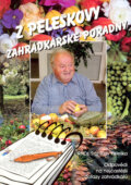 Z Peleškovy zahrádkářské poradny