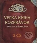Ve�k� kniha rozpr�vok Pavla Dob�insk�ho (3CD)