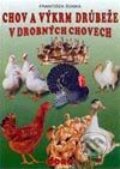 Chov a výkrm drůbeže v drobných chovech