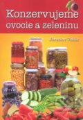 Konzervujeme ovocie a zeleninu