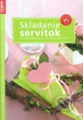 Skladanie serv�tok