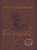 Tri tragédie
