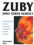 Zuby jako zdroj nemocí