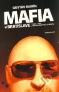 Mafia v Bratislave (mäkká väzba)
