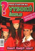 Pred �tartom na vysok� �kolu 2010/2011