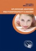 Aplikovaná anatomie pro fyzioterapeuty a maséry